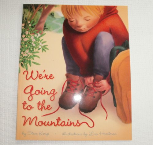 Stock image for We're Going to the Mountains for sale by Your Online Bookstore