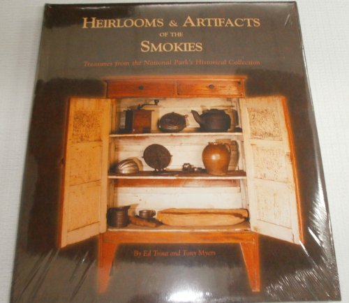 Stock image for Heirlooms & Artifacts of the Smokies for sale by Stillwater Books