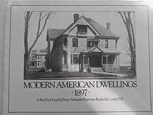 Imagen de archivo de Modern American Dwellings 1897 By Numerous Architects a la venta por Wonder Book