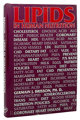 Imagen de archivo de Lipids in Human Nutrition: An Appraisal of Some Dietary Concepts a la venta por Better World Books: West