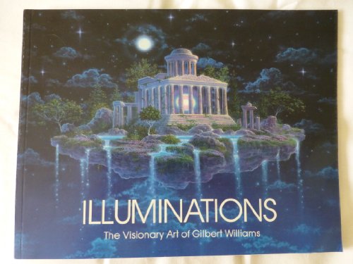 Illuminations: The Visionary Art of Gilbert Williams