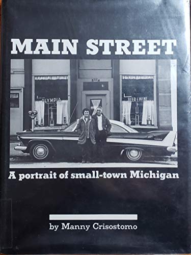 Imagen de archivo de Main Street : A Portrait of Small-Town Michigan a la venta por Better World Books