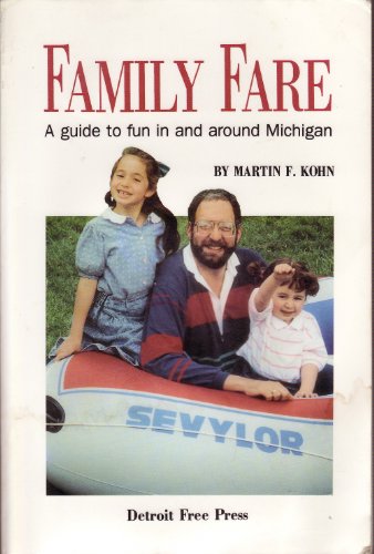 Beispielbild fr Family Fare: A Guide to Fun in and Around Michigan zum Verkauf von Aaron Books