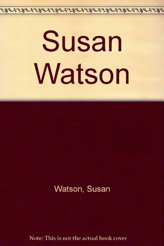 Beispielbild fr Susan Watson zum Verkauf von Better World Books
