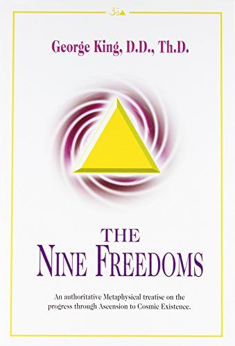 9780937249048: Nine Freedoms: An Authoritative Metaphysical Treatise on the Progress Through Ascension to Cosmic Existence