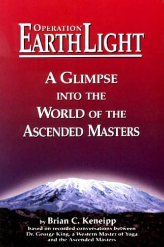 9780937249178: Operation Earth Light: A Glimpse Into the World of the Ascended Masters