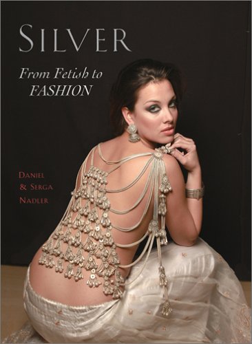 9780937266106: Silver: From Fetish to Fashion