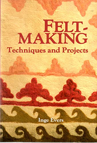 9780937274347: Feltmaking: Techniques and Projects (English and Dutch Edition)