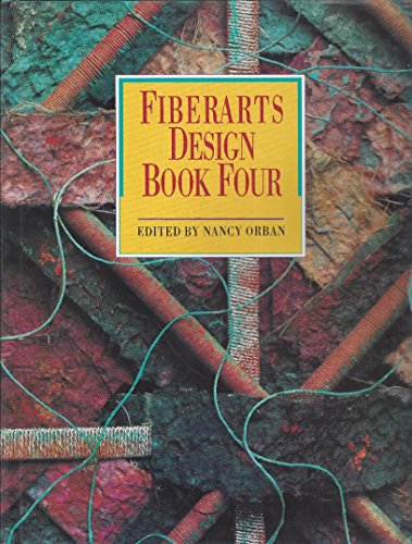 Stock image for Fiberarts Design Book Four for sale by ThriftBooks-Atlanta