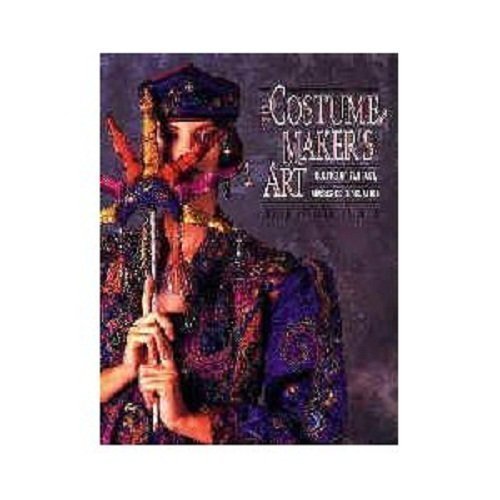 Imagen de archivo de The Costumemaker's Art: Cloaks of Fantasy, Masks of Revelation a la venta por ThriftBooks-Atlanta