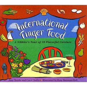 9780937274774: International Finger Foods: A Nibbler's Tour of 10 Flavorful Cuisines