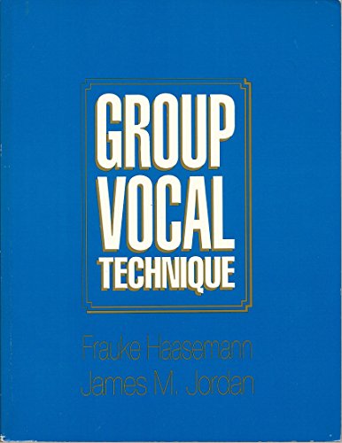 9780937276112: Group Vocal Technique