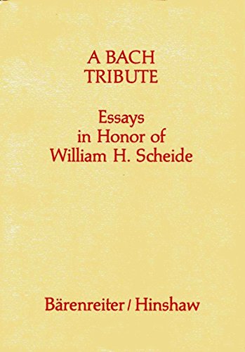 Bach Tribute: Essays in Honor of William H. Scheide (9780937276129) by Brainard