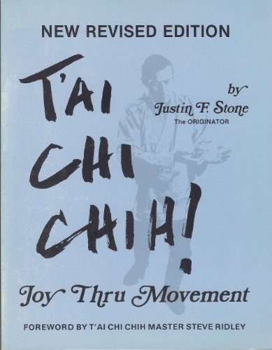 9780937277027: T'Ai Chi Chih!: Joy Thru Movement