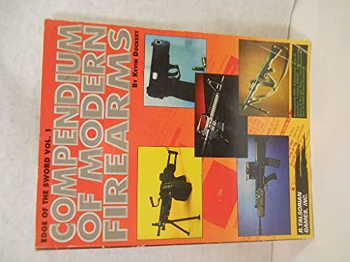 Beispielbild fr Compendium of Modern Firearms (Edge of the Sword Vol. 1) zum Verkauf von WorldofBooks