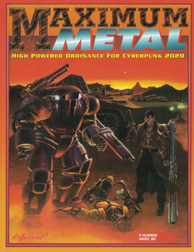 Stock image for Maximum Metal - High-Powered Ordinance for Cyberpunk 2020 for sale by Irish Booksellers