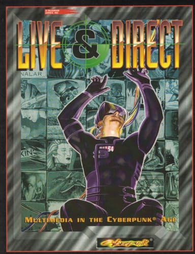 Stock image for Cyberpunk 2020: Live and Direct for sale by GF Books, Inc.