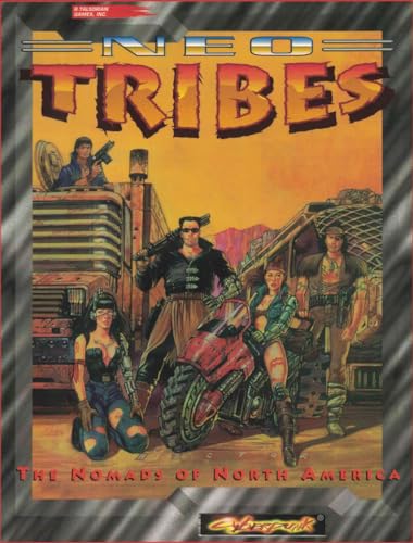 Imagen de archivo de Neo Tribes: The Nomads of North America (Cyberpunk) a la venta por Half Price Books Inc.