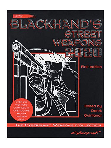 Beispielbild fr Blackhand's Street Weapons 2020: The Cyberpunk Weapons Collection zum Verkauf von Half Price Books Inc.