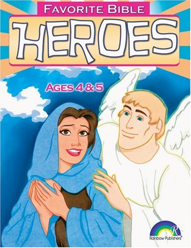 Stock image for FAVORITE BIBLE HEROES -- AGES 4 & 5 for sale by SecondSale