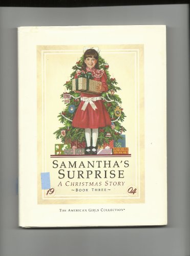 Beispielbild fr Samantha's surprise: A Christmas story (The American girls collection) zum Verkauf von Wonder Book