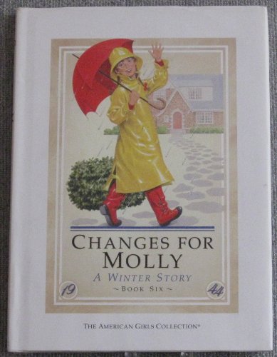 Beispielbild fr Changes for Molly: A Winter Story (American Girls Collection (Hardcover)) zum Verkauf von Gulf Coast Books