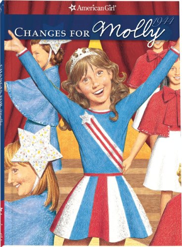 Changes for Molly, A Winter Story: 1944 - Book Six (American Girls Collection)