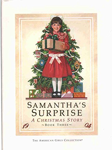 Beispielbild fr Samantha's Surprise: A Christmas Story (American Girl) zum Verkauf von Ergodebooks