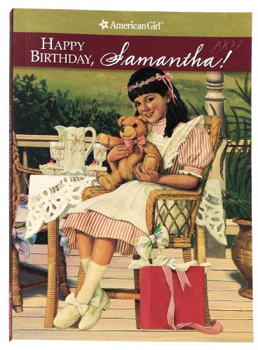 Stock image for Happy Birthday Samantha!: A Springtime Story (American Girl Collection) for sale by SecondSale