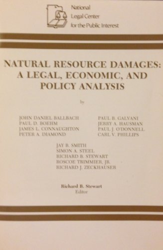 Stock image for Natural resource damages: a legal, economic, and policy analysis for sale by 2Vbooks