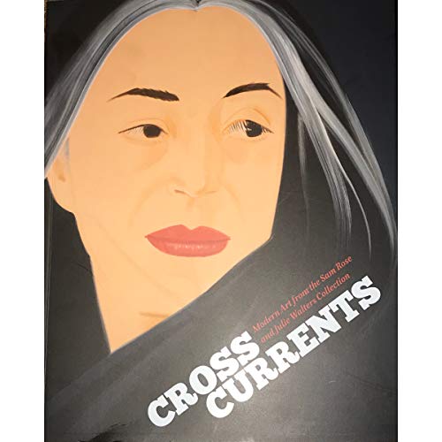 9780937311790: Crosscurrents : Modern Art from the Sam Rose and J