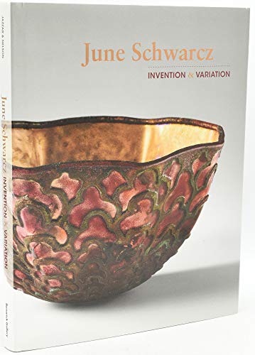 Stock image for June Schwarcz: Invention and Variation for sale by Winged Monkey Books