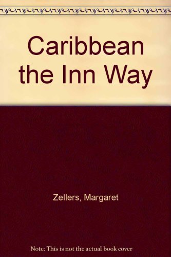Beispielbild fr Caribbean the Inn Way zum Verkauf von Wonder Book