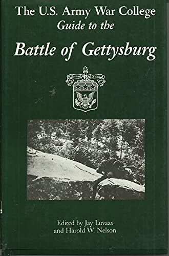 Stock image for The U.S. Army War College Guide to the Battle of Gettysburg for sale by Better World Books