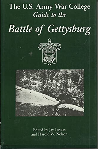 Stock image for U. S. ARMY WAR COLLEGE GUIDE TO THE BATTLE OF GETTYSBURG for sale by Shoemaker Booksellers