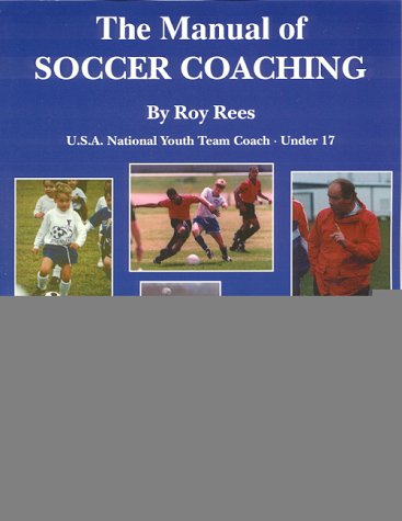 Beispielbild fr The Manual of Soccer Coaching zum Verkauf von Orion Tech