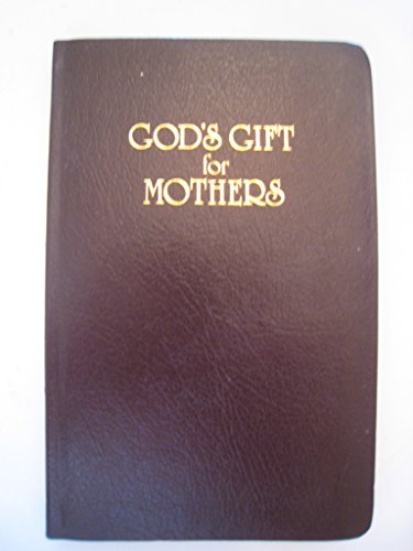Beispielbild fr God's Gift for Mothers zum Verkauf von SecondSale