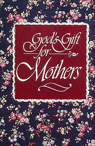 Stock image for Gods Gift for Mothers for sale by ThriftBooks-Atlanta