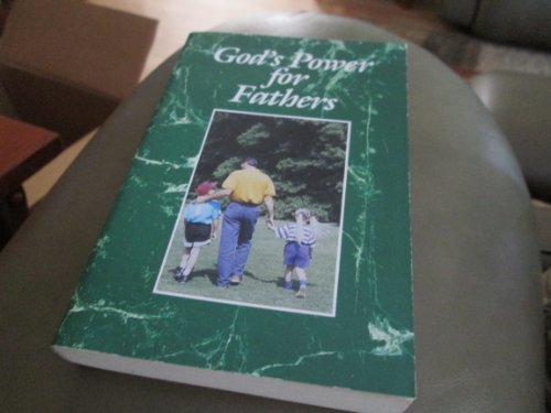 9780937347768: God's Power for Fathers
