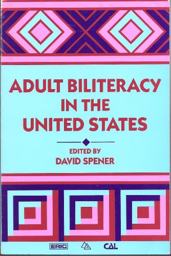 Imagen de archivo de Adult Biliteracy in the United States (Language in Education : Theory and Practice, Vol 83) a la venta por Wonder Book
