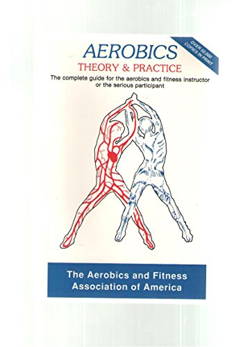 Imagen de archivo de Aerobics: Theory and Practice a la venta por Once Upon A Time Books