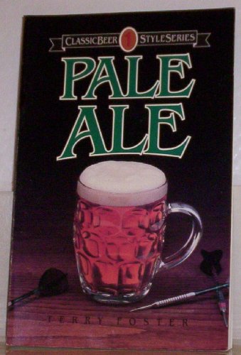 9780937381182: Pale Ale: v. 1 (Classic Beer Style)