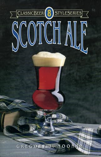 Imagen de archivo de Scotch Ale (Classic Beer Style Series) a la venta por SecondSale