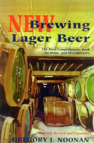 Stock image for New Brewing Lager Beer: The Most Comprehensive Book for Home and Microbrewers for sale by Jenson Books Inc