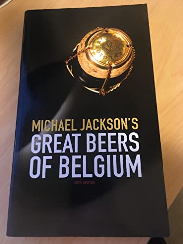 Michael Jackson's Great Beers of Belgium (9780937381939) by Jackson, Michael