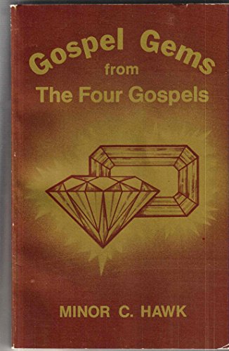 Beispielbild fr Gospel gems from the four Gospels zum Verkauf von WorldofBooks