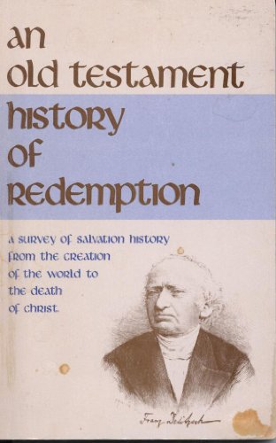 Imagen de archivo de Old Testament history of redemption: Lectures a la venta por Better World Books