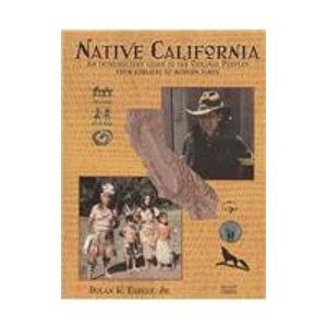 Stock image for Native California: An Introductory Guide to the Original Peoples from Earliest to Modern Times for sale by ThriftBooks-Atlanta