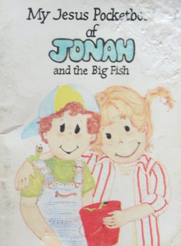 My Jesus Pocketbook of Jonah and the Big Fish (9780937420096) by Ginger Adair Fulton