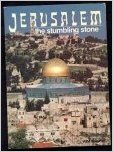 Beispielbild fr Jerusalem: the Stumbling Stone zum Verkauf von ThriftBooks-Dallas